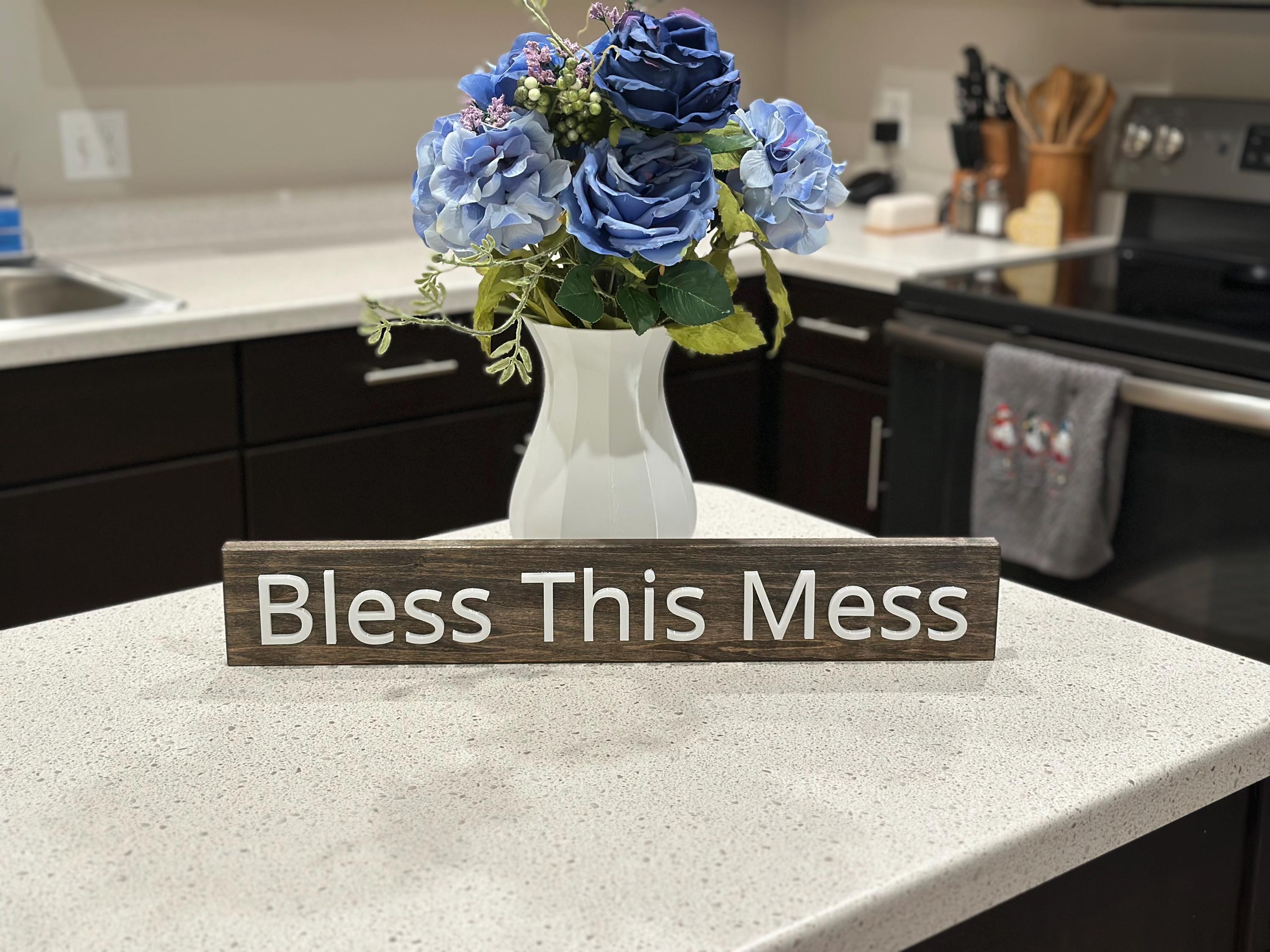 Bless This Mess - Wood Sign - Wall Hangers - 3D Printed Letters