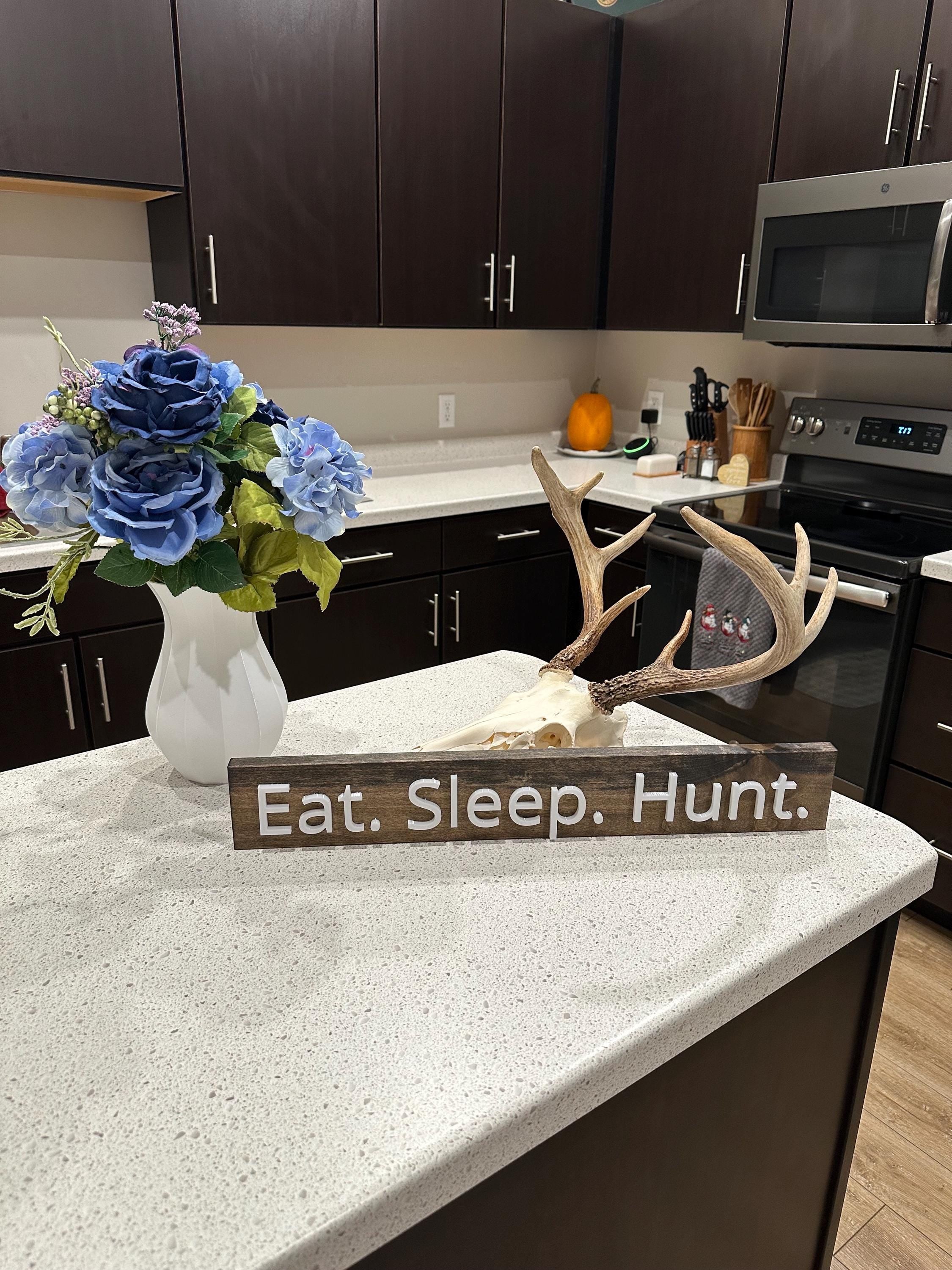 Eat. Sleep. Hunt. - Wood Sign - Wall Hangers - 3D Printed Letters